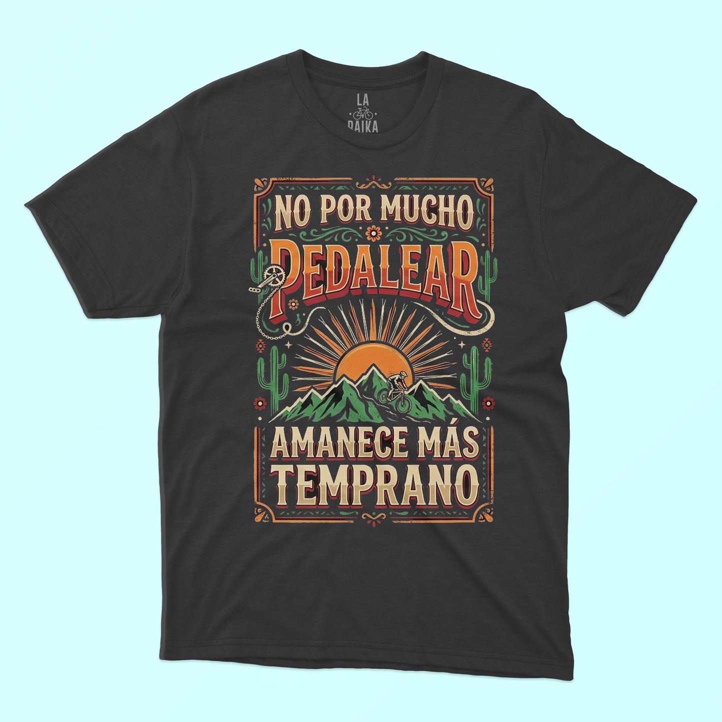 Playera MTB No por mucho pedalear