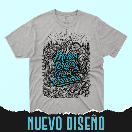 Playera Menos terapia Más Terraceria